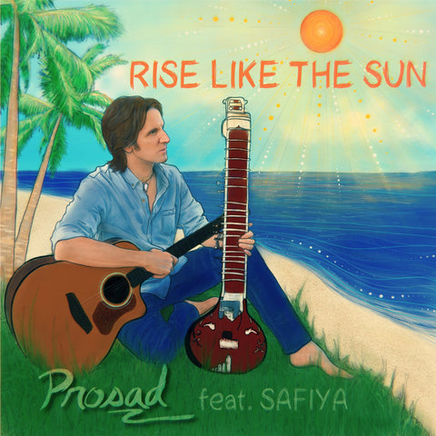 Rise Like the Sun (feat. Safiya) - Single