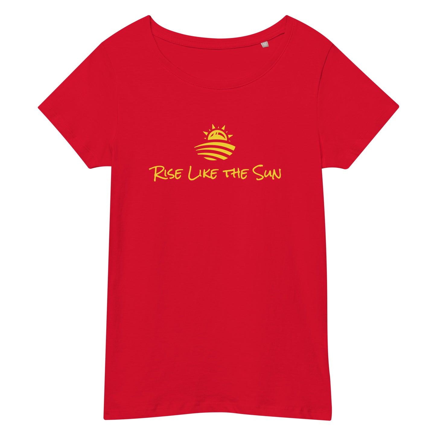 Women’s Organic t-shirt: Rise Like the Sun