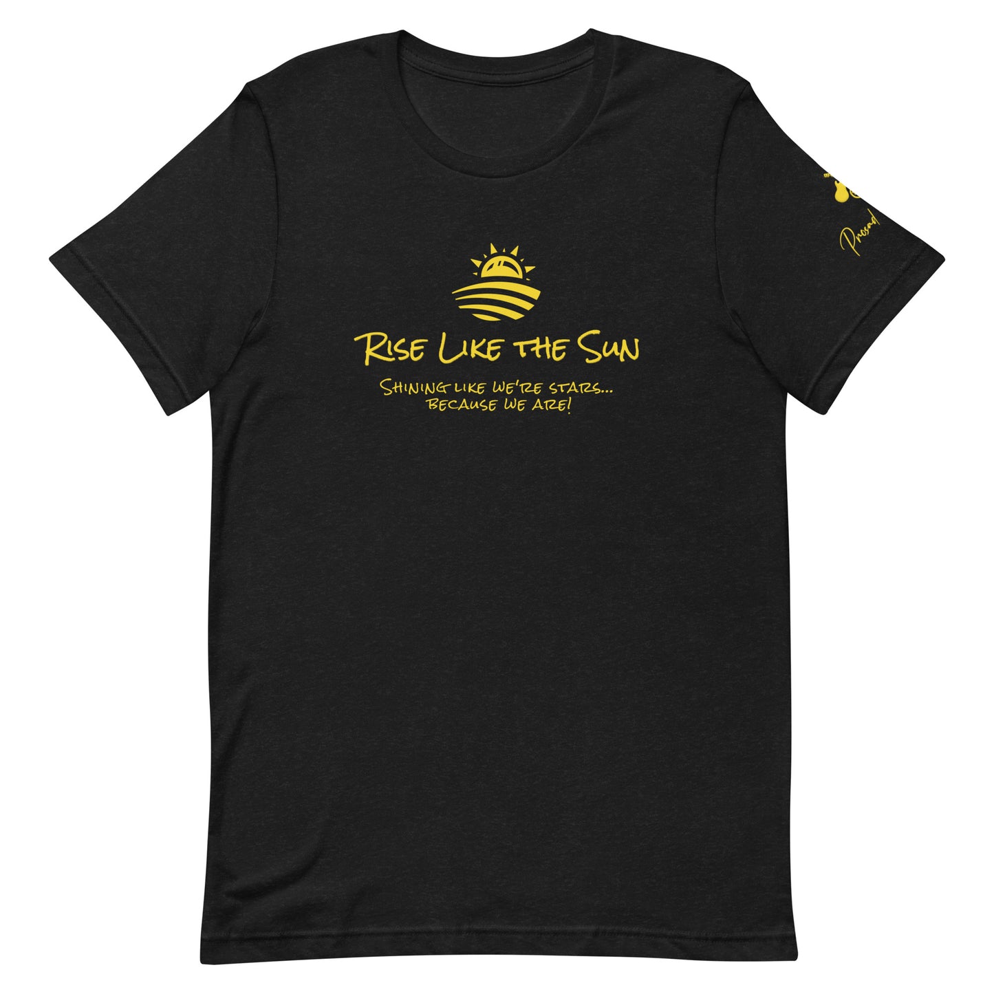 Unisex t-shirt - Rise Like the Sun