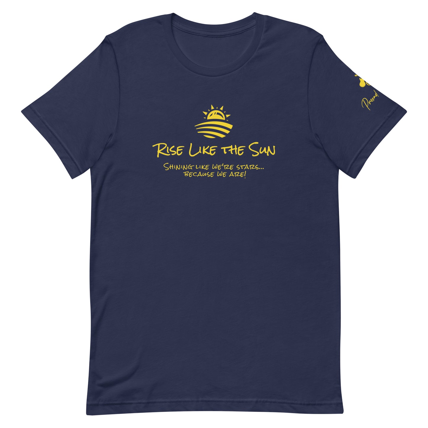 Unisex t-shirt - Rise Like the Sun